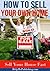 How to Sell Your Own Home -...