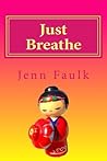 Just Breathe