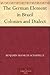 The German Element in Brazil Colonies and Dialect