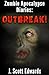 Zombie Apocalypse Diaries: Outbreak
