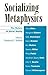 Socializing Metaphysics: Th...