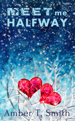 Meet Me Halfway (Kindle Edition)
