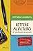 Lettere al futuro: Per una educazione dei sentimenti