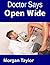 Doctor Says Open Wide