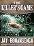 The Killer's Game by Jay Bonansinga