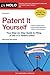 Patent It Yourself by David Pressman