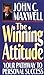 The Winning Attitude by John C. Maxwell