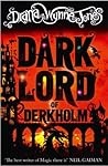 The Dark Lord of Derkholm by Diana Wynne Jones The Dark Lord of Derkholm by Diana Wynne Jones