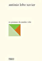 Os Poemas da Minha Vida - António Lobo Xavier (Paperback)