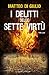 I delitti delle sette virtù
