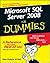 Microsoft SQL Server 2008 For Dummies