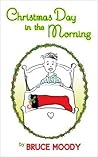 Christmas Day In The Morning