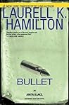 Bullet by Laurell K. Hamilton