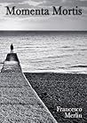 Momenta mortis