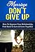 Marriage - Don't Give Up: How To Improve Your Relationship, Find Back To Love & Grow Together (Marriage And Love, Marriage Counselling, Marriage Help)