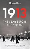 1913: The Year Be...