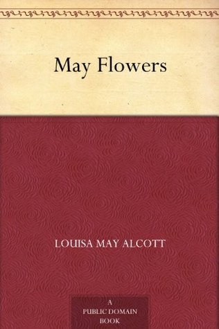 May Flowers (Kindle Edition)