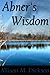 Abner's Wisdom