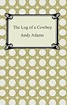 Book cover for The Log of a Cowboy