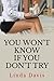 You Won't Know If You Don't Try (Romance Novel)