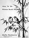 How to Do Chinese Brush Painting