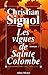 Les Vignes de Sainte-Colombe (French Edition)