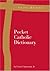 Faith Basics: Pocket Catholic Dictionary