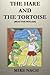 THE HARE AND THE TORTOISE (BEAT THE BULLIES!)