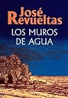 Los muros de agua