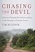 Chasing the Devil by Tim Butcher Chasing the Devil by Tim Butcher