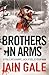 Brothers in Arms by Iain Gale
