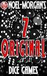 7 Original Dice Games (Morgan Games)