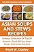 Just 3 Or Less Steps Top 30 Super Easy & Super Quick Asian Soups And Stews Recipes