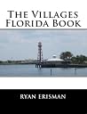 The Villages Florida Book The Villages Florida Book