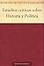 Estudios críticos sobre Historia y Política (Spanish Edition)