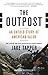 The Outpost by Jake Tapper