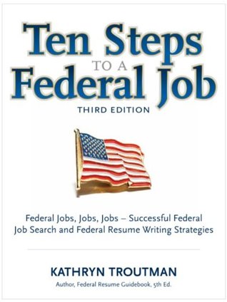 Ten Steps to a Federal Job (Kindle Edition)