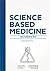 Science-Based Medicine: Guide to Naturopathy (Science-Based Medicine Anthology Book 3)