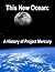 This New Ocean: A History o...
