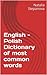 English - Polish Dictionary of most common words