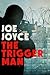 The Trigger Man