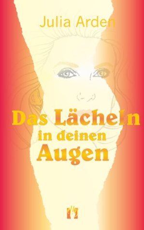 Das Lächeln in deinen Augen (Kindle Edition)