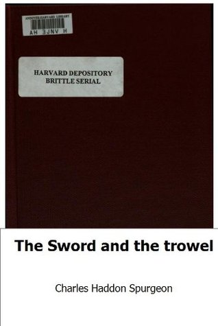 The Sword and the trowel