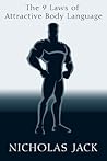 The 9 Laws of Attractive Body Language for Men The 9 Laws of Attractive Body Language for Men