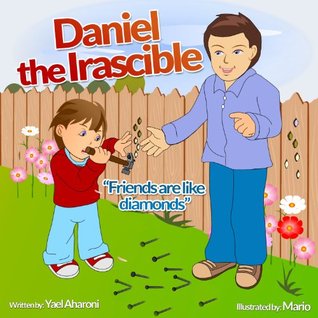 Daniel the Irascible (Kindle Edition)