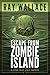 Escape from Zombie Island (One Way Out #2)