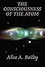 The Consciousness of the Atom