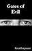 Gates of Evil by Peter Bergmann