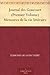 Journal des Goncourt (Premier Volume) Mémoires de la vie littéraire (French Edition)