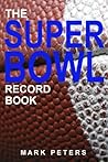 The Super Bowl Record Book